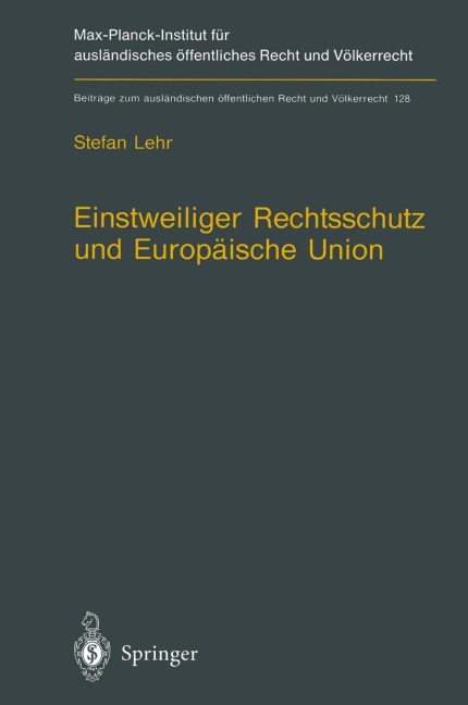 Einstweiliger Rechtsschutz und Europäische Union - Stefan Lehr