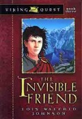 Cover-Bild zum Titel 'The Invisible Friend' von 'Lois Walfrid Johnson'