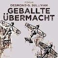 Cover-Bild zum Titel 'Geballte Übermacht - Fliegergeschichten 9 (Ungekürzt)' von 'Desmond G. Sullivan'