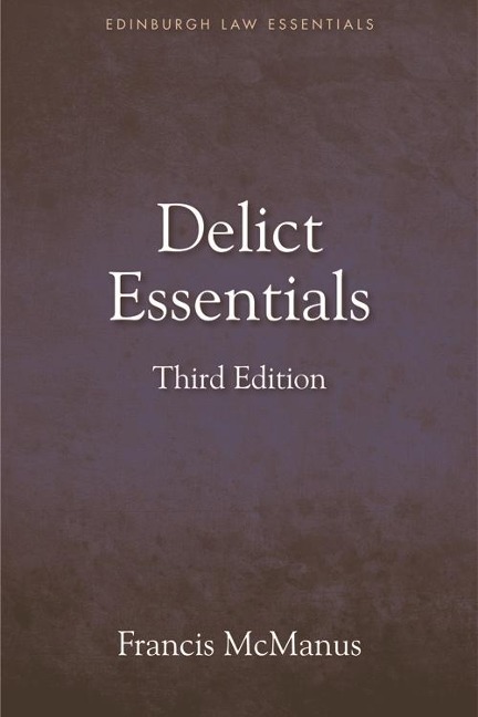 Delict Essentials - Francis Mcmanus