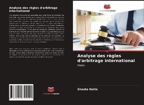 Analyse des règles d'arbitrage international - Shasta Nolte