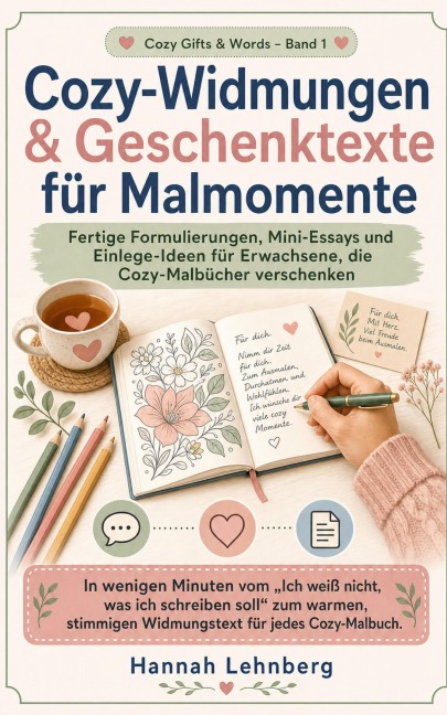 Cozy-Widmungen & Geschenktexte für Malmomente - Hannah Lehnberg