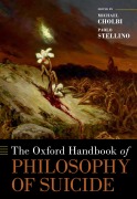Cover-Bild zum Titel 'The Oxford Handbook of the Philosophy of Suicide' von ''