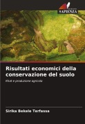 Cover-Bild zum Titel 'Risultati economici della conservazione del suolo' von 'Sirika Bekele Terfassa'