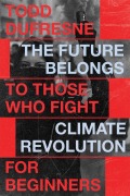 Cover-Bild zum Titel 'The Future Belongs to Those Who Fight' von 'Todd Dufresne'