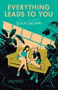 Cover-Bild zum Titel 'Everything Leads to You' von 'Nina Lacour'