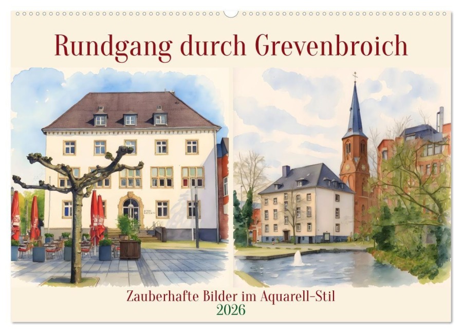 Rundgang durch Grevenbroich (Wandkalender 2026 DIN A2 quer), CALVENDO Monatskalender - Claudia Kleemann