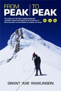 Cover-Bild zum Titel 'From Peak to Peak' von 'Grant 'Axe' Rawlinson'