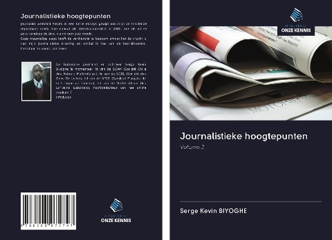 Journalistieke hoogtepunten - Serge Kevin Biyoghe