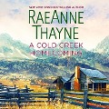 Cover-Bild zum Titel 'A Cold Creek Homecoming Lib/E' von 'Raeanne Thayne'