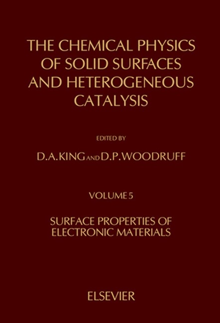 The Chemical Physics of Solid Surfaces and Heterogeneous Catalysis - 