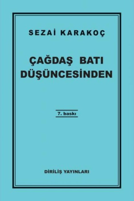Cagdas Bati Düsüncesinden - Sezai Karakoc
