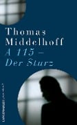 A115 - Der Sturz - Thomas Middelhoff