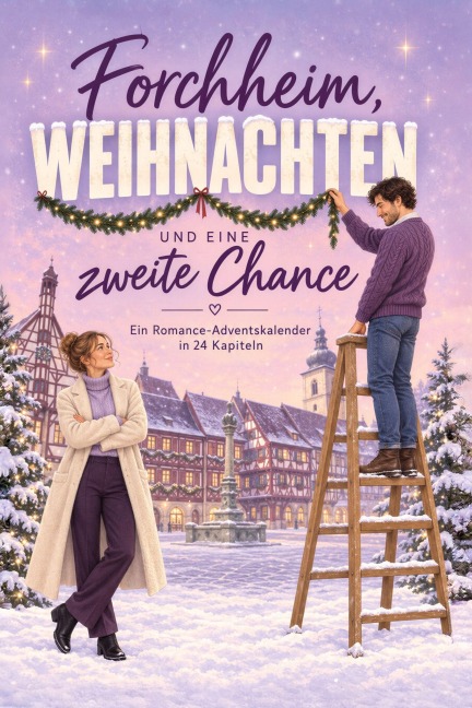 Forchheim, Weihnachten und eine zweite Chance - Henry Wolf