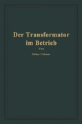 Cover-Bild zum Titel 'Der Transformator im Betrieb' von 'Milan Vidmar'