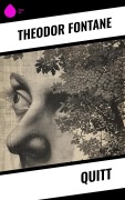 Cover-Bild zum Titel 'Quitt' von 'Theodor Fontane'