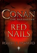 Cover-Bild zum Titel 'Conan: Red Nails' von 'Robert E Howard'