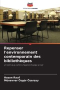Cover-Bild zum Titel 'Repenser l'environnement contemporain des bibliothèques' von 'Hozan Rauf, Münevver Özgür Özersay'