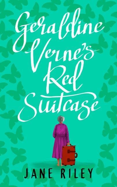 Geraldine Verne's Red Suitcase - Jane Riley