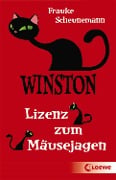 Winston (Band 6) - Lizenz zum Mäusejagen - Frauke Scheunemann