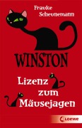 Cover-Bild zum Titel 'Winston (Band 6) - Lizenz zum Mäusejagen' von 'Frauke Scheunemann'