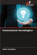 Cover-Bild zum Titel 'Innovazione tecnologica' von 'Siaka Coulibaly'