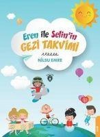Eren ile Selinin Gezi Takvimi - Nilsu Emre