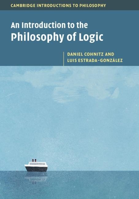 Introduction to the Philosophy of Logic - Daniel Cohnitz