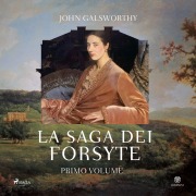 Cover-Bild zum Titel 'La saga dei Forsyte. Primo volume' von 'John Galsworthy'