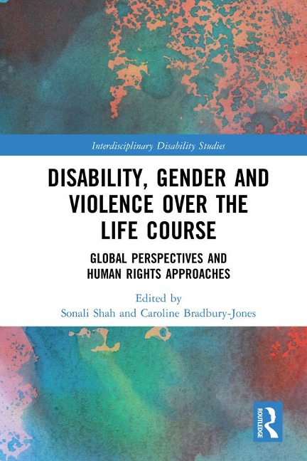 Disability, Gender and Violence over the Life Course - 