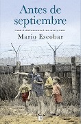 Cover-Bild zum Titel 'Antes de Septiembre / Before September' von 'Mario Escobar'