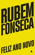 Feliz ano novo - Rubem Fonseca