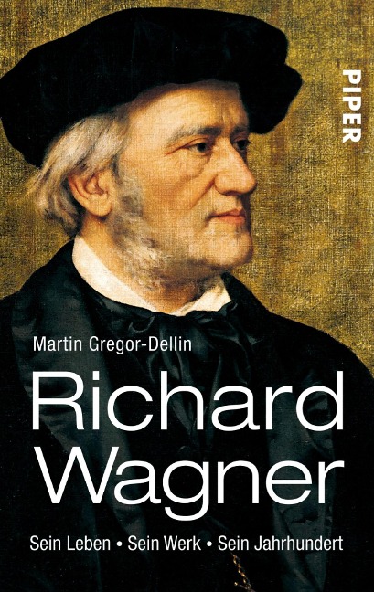 Richard Wagner - Martin Gregor-Dellin