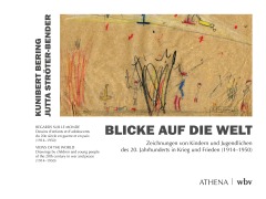 Cover-Bild zum Titel 'Blicke auf die Welt' von 'Kunibert Bering, Jutta Ströter-Bender'