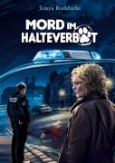 Cover-Bild zum Titel 'Mord im Halteverbot' von 'Tonya Rothfuchs'