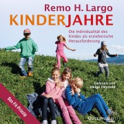 Cover-Bild zum Titel 'Kinderjahre' von 'Remo H. Largo'