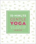 Cover-Bild zum Titel '15-Minute Gentle Yoga' von 'Louise Grime'