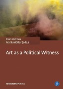 Cover-Bild zum Titel 'Art as a Political Witness' von ''