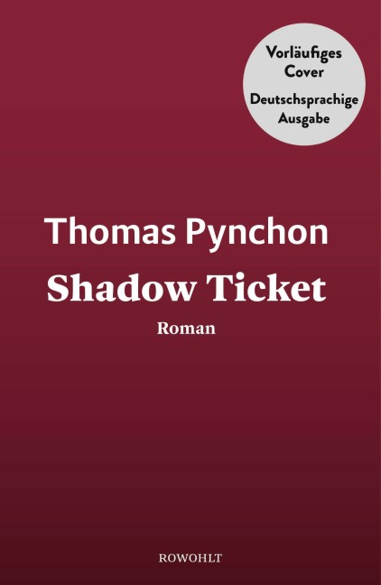 Shadow Ticket - Thomas Pynchon