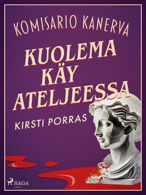 Kuolema käy ateljeessa - Kirsti Porras