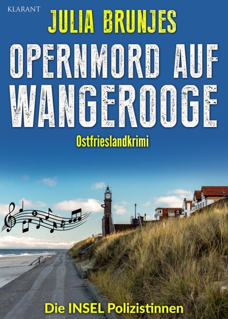 Opernmord auf Wangerooge. Ostfrieslandkrimi - Julia Brunjes