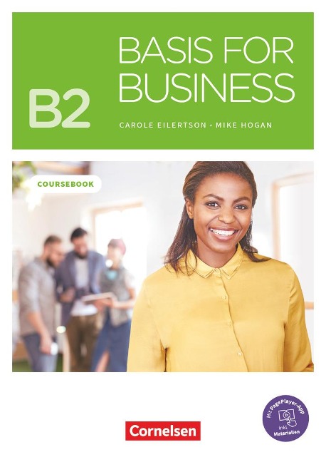 Basis for Business B2 - Kursbuch mit PagePlayer-App inkl. Audios und Videos - Carole Eilertson, Mike Hogan