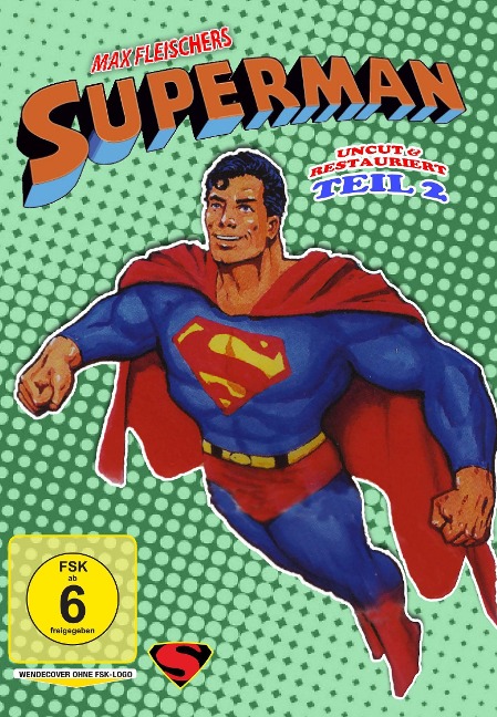 Max Fleischers Superman - Joe Shuster, Izzy Sparber, Seymour Kneitel, Dan Gordon, Jerry Siegel