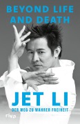Cover-Bild zum Titel 'Beyond Life and Death' von 'Jet Li'
