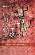 Cover-Bild zum Titel 'Du sollst nicht morden' von 'Nicolas Koch'