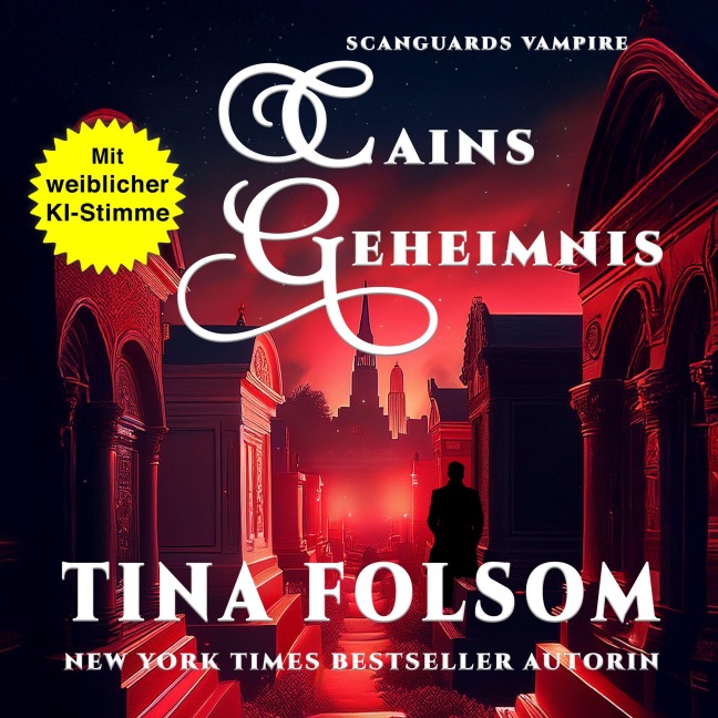 Cains Geheimnis - Tina Folsom