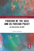 Freedom of the Seas and US Foreign Policy - Connor Donahue