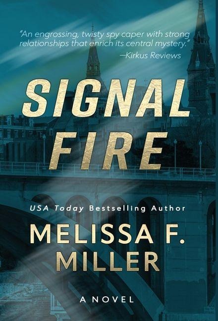 Signal Fire - Melissa F Miller