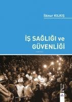 Is Sagligi ve Güvenligi - Ilknur Kilkis