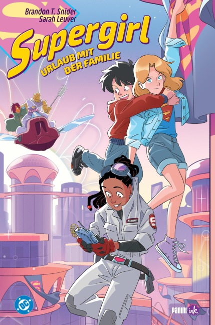 Supergirl: Urlaub mit der Familie - Snider Brandon T.
